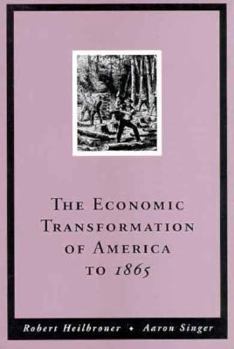 Paperback Econ Transform America,3e-Voli-To 1865+ Book