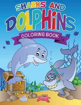 Paperback Sharks and Dolphins Coloring Book