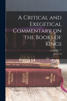 Paperback A Critical and Exegetical Commentary on the Books of Kings Book