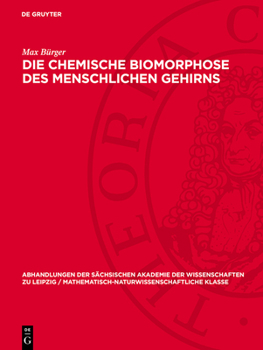 Hardcover Die chemische Biomorphose des menschlichen Gehirns [German] Book