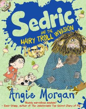 Paperback Sedric and the Hairy Troll Invasion Book