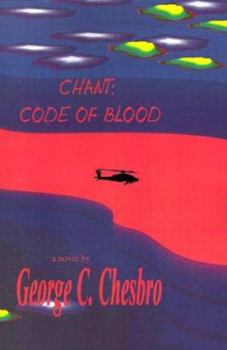 Chant: Code of Blood - Book #3 of the Chant