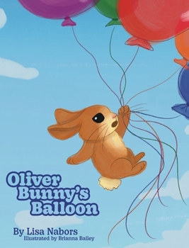 Hardcover Oliver Bunny's Balloon Book