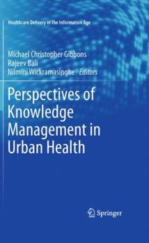 Hardcover Perspectives of Knowledge Management in Urban Health Book