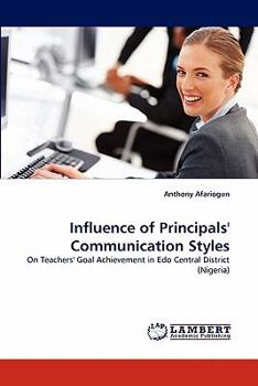 Paperback Influence of Principals' Communication Styles Book