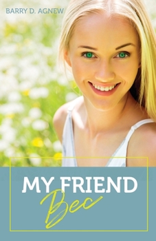 Paperback My Friend Bec Book