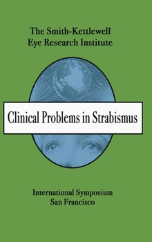 Hardcover Clinical Problems in Strabismus Book
