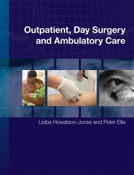 Paperback Outpatient, Day Surgery and Ambulatory Care Book