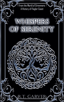 Whispers of Serenity (History of)