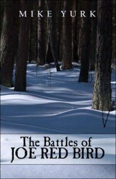 Paperback The Battles of Joe Red Bird Book