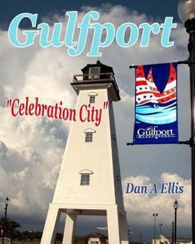 Paperback Gulfport: Celebration City Book