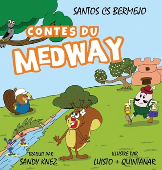 Contes du Medway (French Edition)