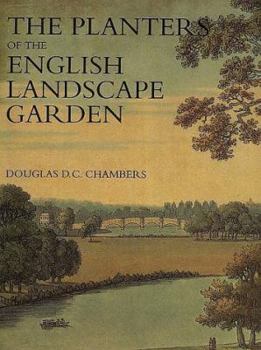 Hardcover The Planters of the English Landscape Garden: Botany, Trees, and the Georgics (Paul Mellon Centre for Studies in Britis) Book