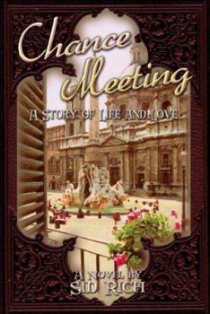 Paperback Chance Meeting: A Story of Life and Love Book