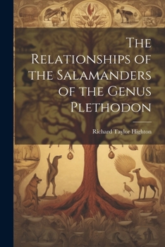 Paperback The Relationships of the Salamanders of the Genus Plethodon Book