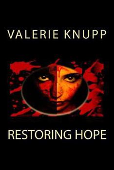 Paperback Restoring Hope: Restoring Hope Book