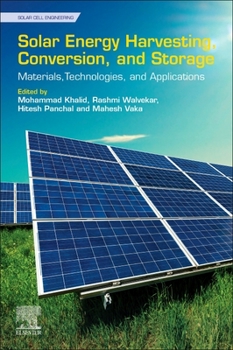 Paperback Solar Energy Harvesting, Conversion, and Storage: Materials, Technologies, and Applications Book