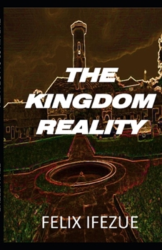 Paperback The Kingdom Reality Book