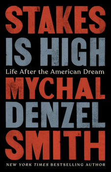 Hardcover Stakes Is High: Life After the American Dream Book