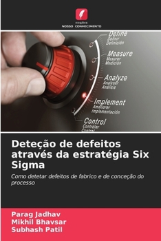 Paperback Deteção de defeitos através da estratégia Six Sigma [Portuguese] Book