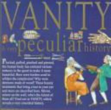 Paperback Vanity (Very Peculiar History) Book