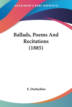 Paperback Ballads, Poems And Recitations (1885) Book