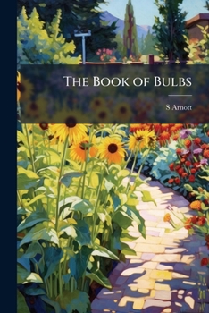 Paperback The Book of Bulbs Book