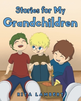 Paperback Stories For My Grandchildren Book