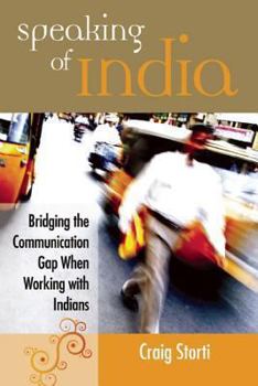 Paperback Speaking of India: Bridging the Communication Gap When Working with Indians Book
