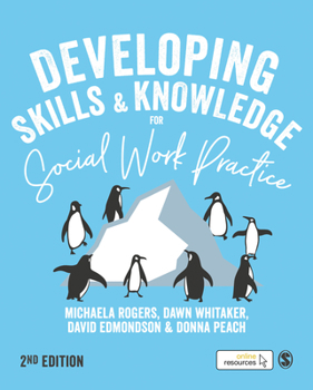 Hardcover Developing Skills and Knowledge for Social Work Practice Book