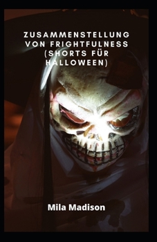 Paperback Zusammenstellung von Frightfulness (Shorts f?r Halloween) [German] Book