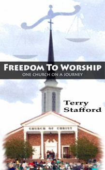 Paperback Freedom To Worship: One Church On a Journey Book
