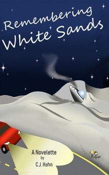 Paperback Remembering White Sands: A Novelette Book