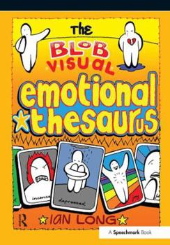 Paperback The Blob Visual Emotional Thesaurus Book