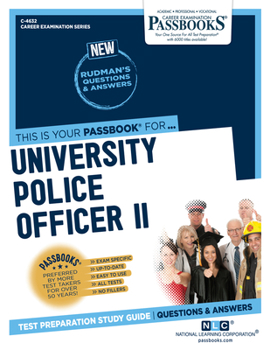Paperback University Police Officer II (C-4632): Passbooks Study Guide Volume 4632 Book
