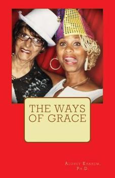 Paperback The Ways of Grace Book