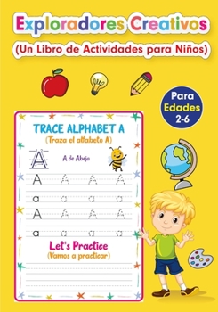 Paperback Exploradores Creativos: 40 paginas, Un Libro de Actividades para Niños [Spanish] Book