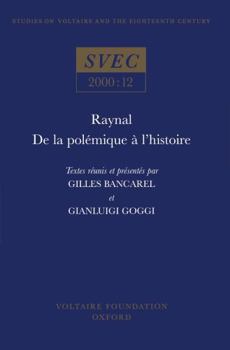Hardcover Raynal, de la Polémique À l'Histoire [French] Book