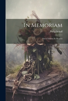 Paperback In Memoriam: Our Children In Heaven Book