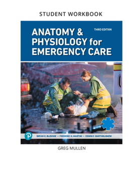 Paperback Student's Workbook for Anatomy & Physiology for Emergency Care Book