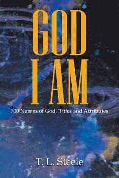 Paperback God - I AM: 700 Names of God, Titles and Attributes Book