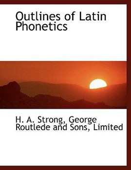 Paperback Outlines of Latin Phonetics Book