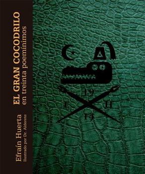 Hardcover El Gran Cocodrilo En Treinta Poem-Nimos [Spanish] Book