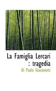 La Famiglia Lercari : Tragedia