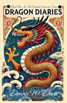 Dragon Diaries: Book one in the Constant Epicurean Series