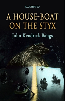 A House-Boat on the Styx Illustrated