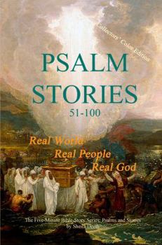 Psalm Stories: Psalms 51-100 - Book #5 of the Five-Minute Bible Story