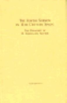 Hardcover The Jewish Sermon in 14th-Century Spain: The Derashot of R. Joshua Ibn Shu'eib Book