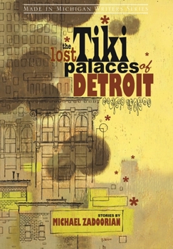 Paperback The Lost Tiki Palaces of Detroit Book