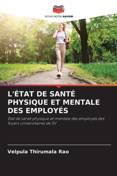 Paperback L'État de Santé Physique Et Mentale Des Employés [French] Book